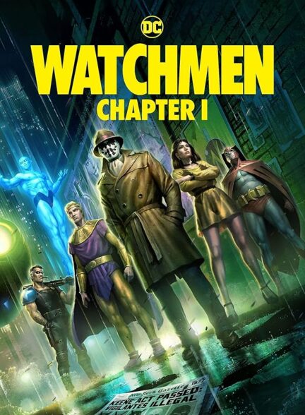 (2024) Watchmen: Chapter I | انیمیشن نگهبانان: قسمت اول