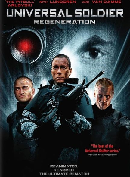 (2009) Universal Soldier 3:Regeneration | سرباز جهانی 3 : احیا